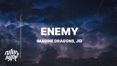 Imagine Dragons & JID – Enemy Lyrics